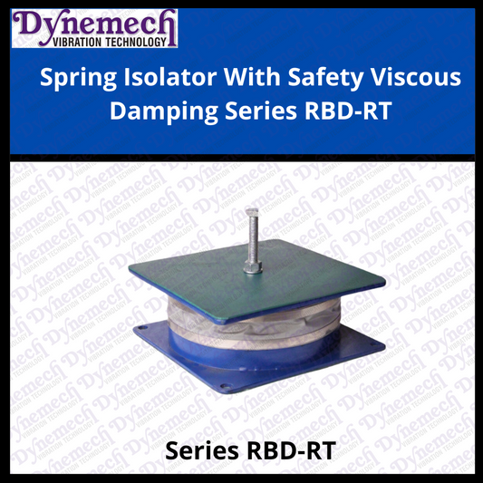 Dynemech Spring Isolator With Safety Viscous Damping Series RBD-RT