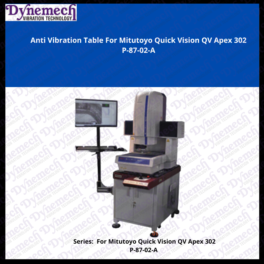 Dynemch Shock Resistant Table-Anti Vibration Table for Quick Vision QV Apex 302,P-87-02-A
