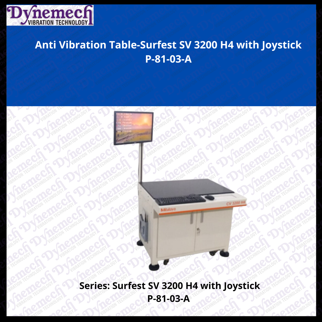 Dynemech Precision Measuring Metrology Instrument Anti Vibration Tables for SV 3200 H4, P-81-03-A