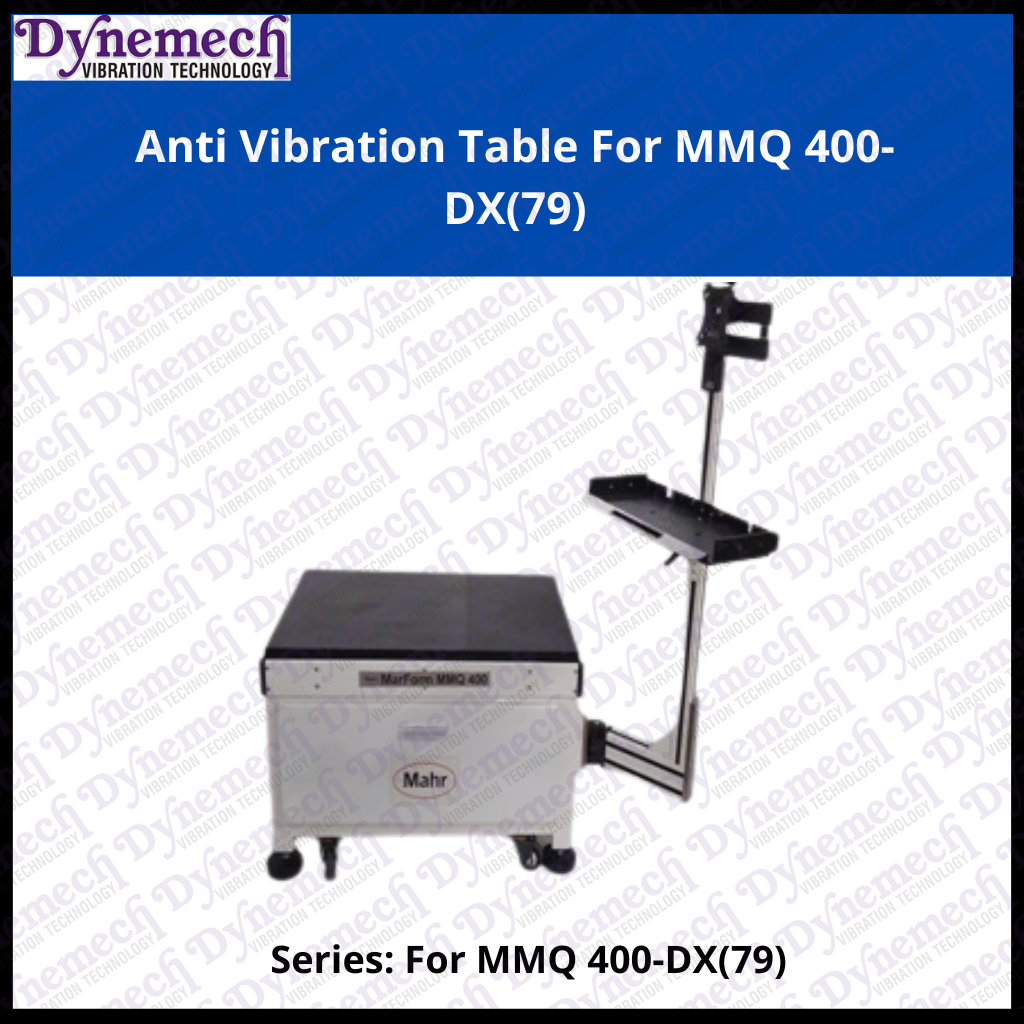 Dynemech Laboratory Anti Vibration Table for MMQ 400-DX, P-79
