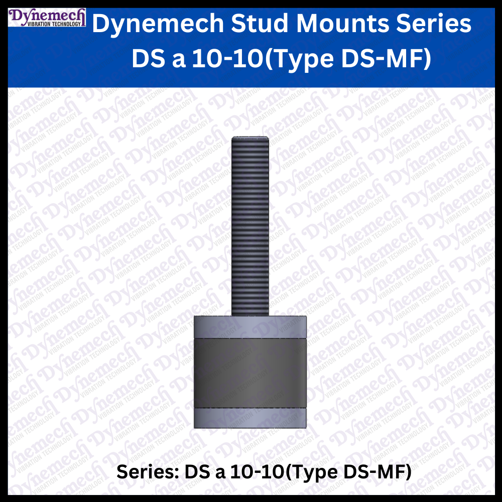 Dynemech Stud Mounts Series DS-a-10-10(Type DS-MF)