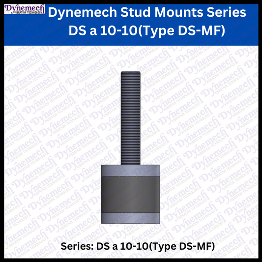 Dynemech Stud Mounts Series DS-a-10-10(Type DS-MF)