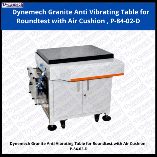 Dynemech Granite Anti Vibrating Table for Roundtest with Air Cushion , P-84-02-D