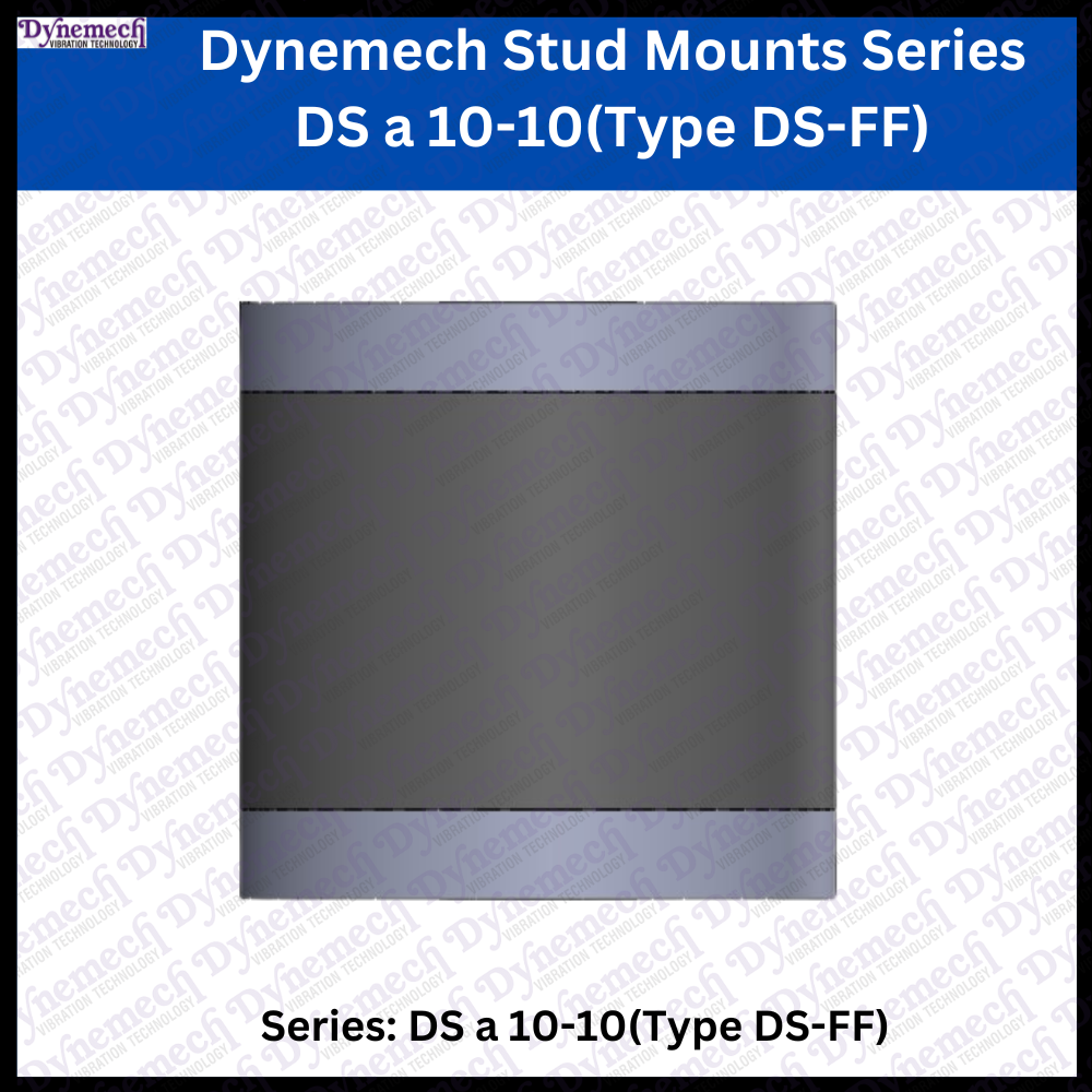 Dynemech Stud Mounts Series DS-a-10-10(Type DS-FF)